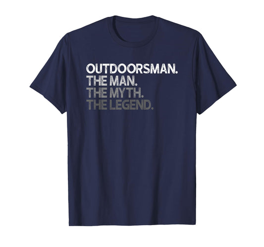 Outdoorsman The Man Myth Legend Gift T-Shirt