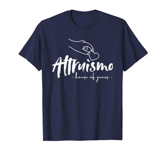 Altruismo House of Givers, Teachers Students T-Shirt