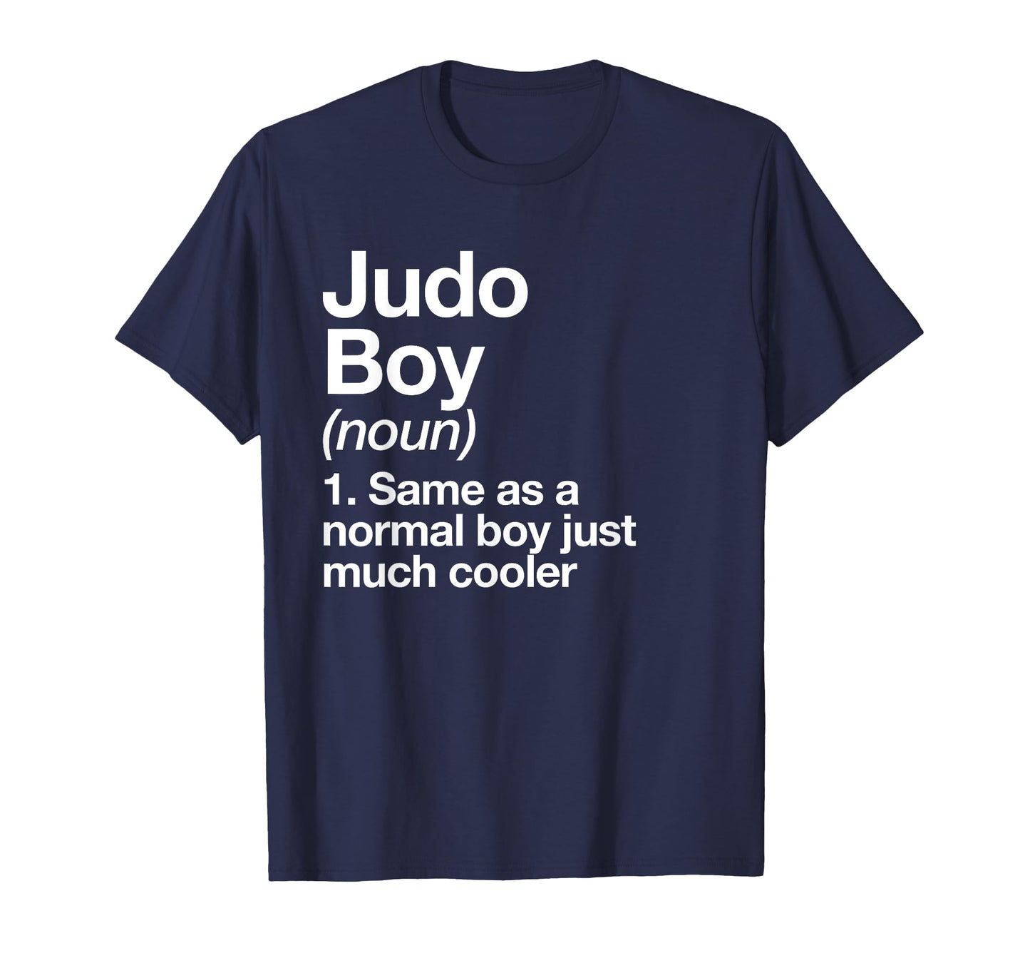 Judo Boy Definition Funny Martial Arts T-Shirt