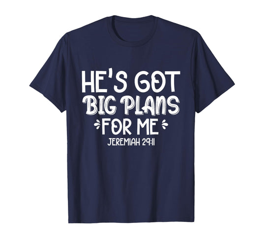 He's Got Big Plans For Me Christian Children Baby Toddler T-Shirt