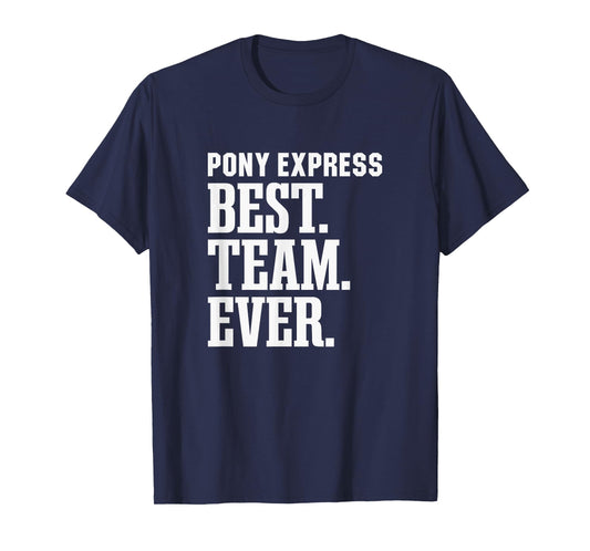 Huntington Pony Express Best Ever HS T-Shirt