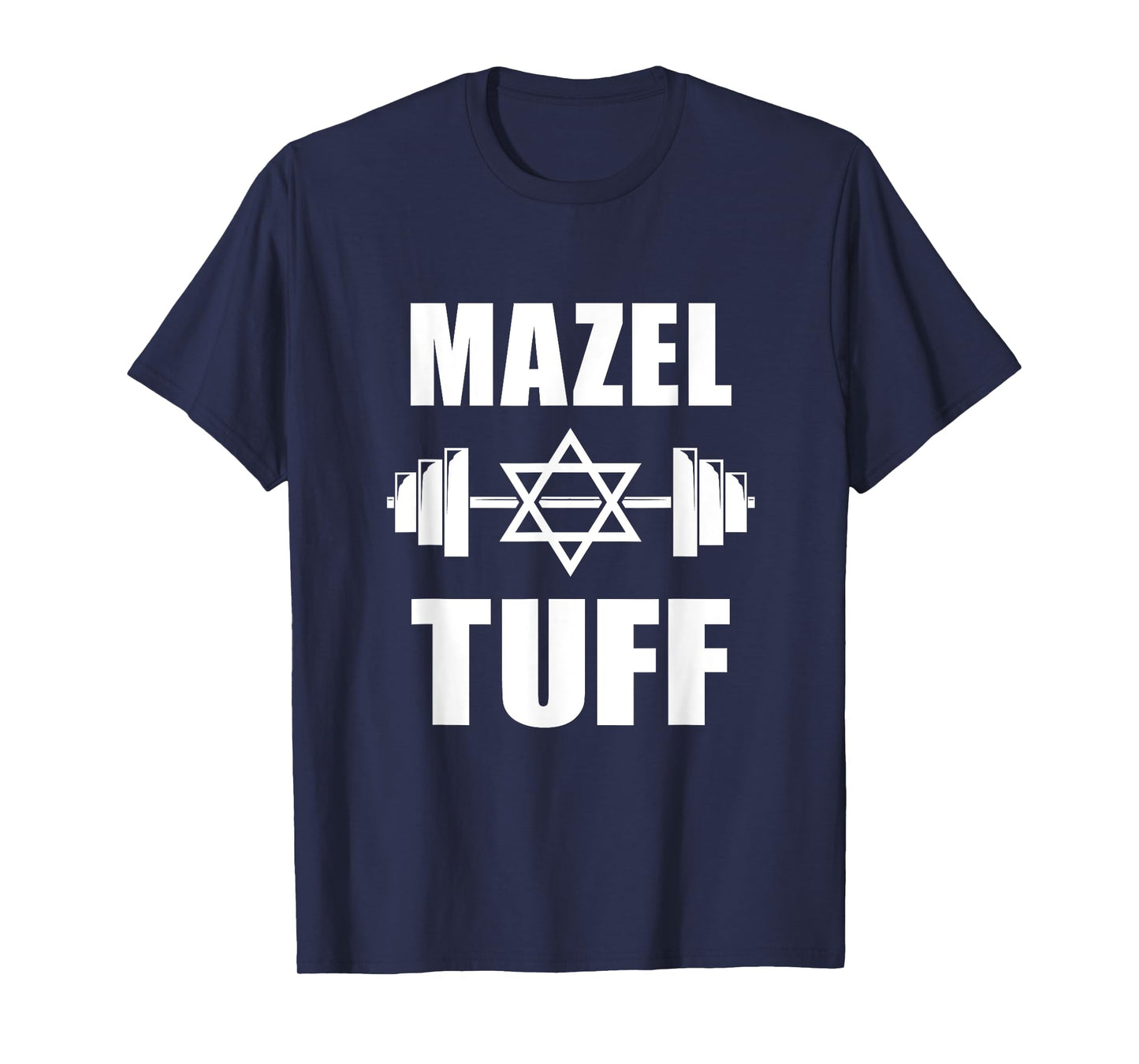 Mazel Tuff Funny Jewish Workout T-Shirt