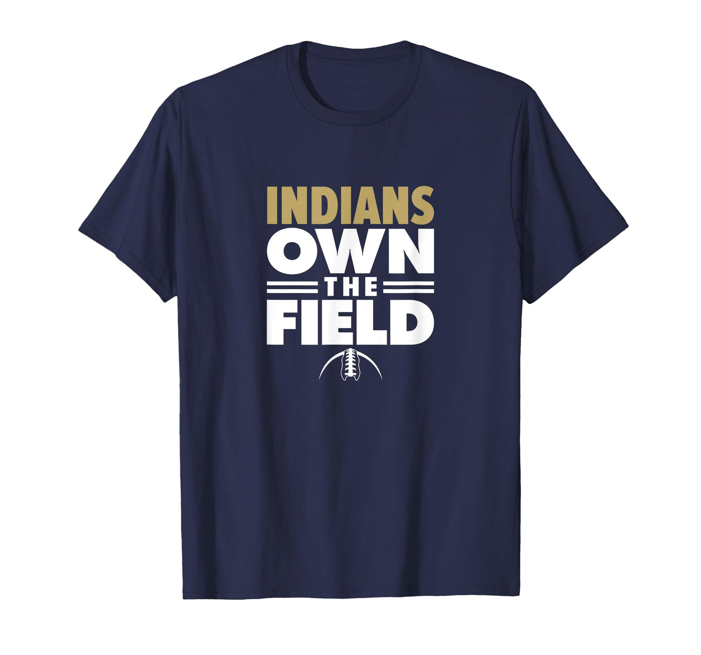 Pinson Valley Indians Own the Field T-Shirt