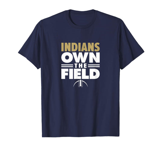 Pinson Valley Indians Own the Field T-Shirt