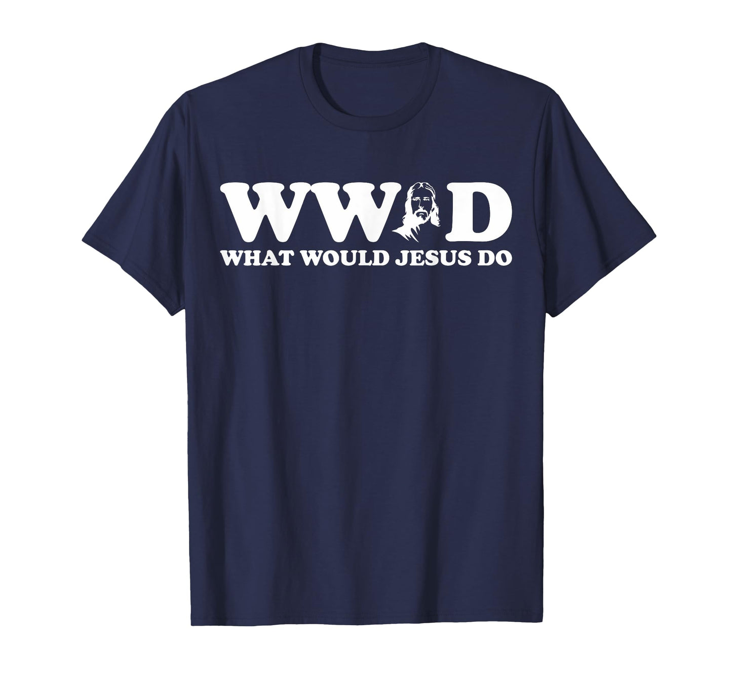 WWJD What Would Jesus Do T-Shirt