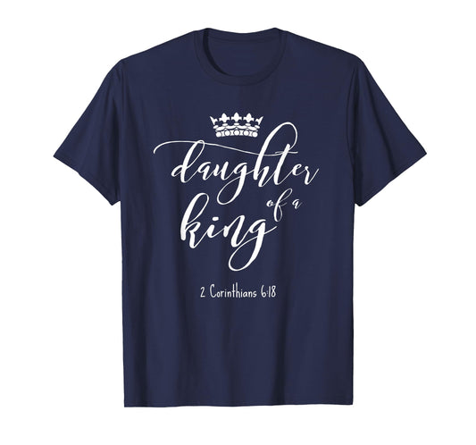 Christian Shirt Religious Jesus Daughter King Saying T-Shirt