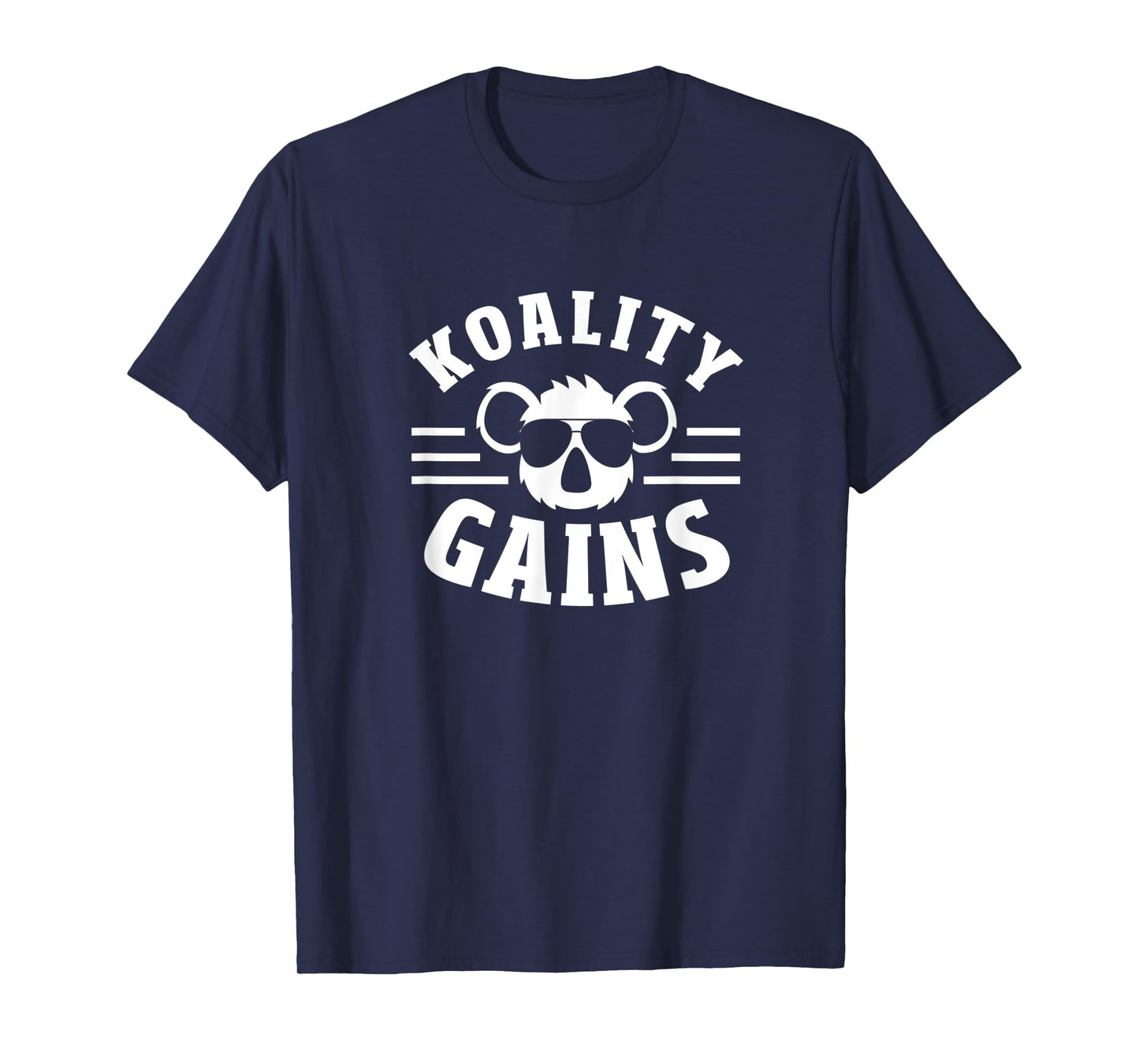 Koality Gains Funny Fitness Gym Koala T-Shirt