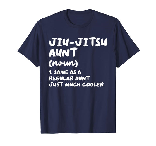 Jiu-Jitsu Aunt Definition Funny Sports Martial Arts T-Shirt