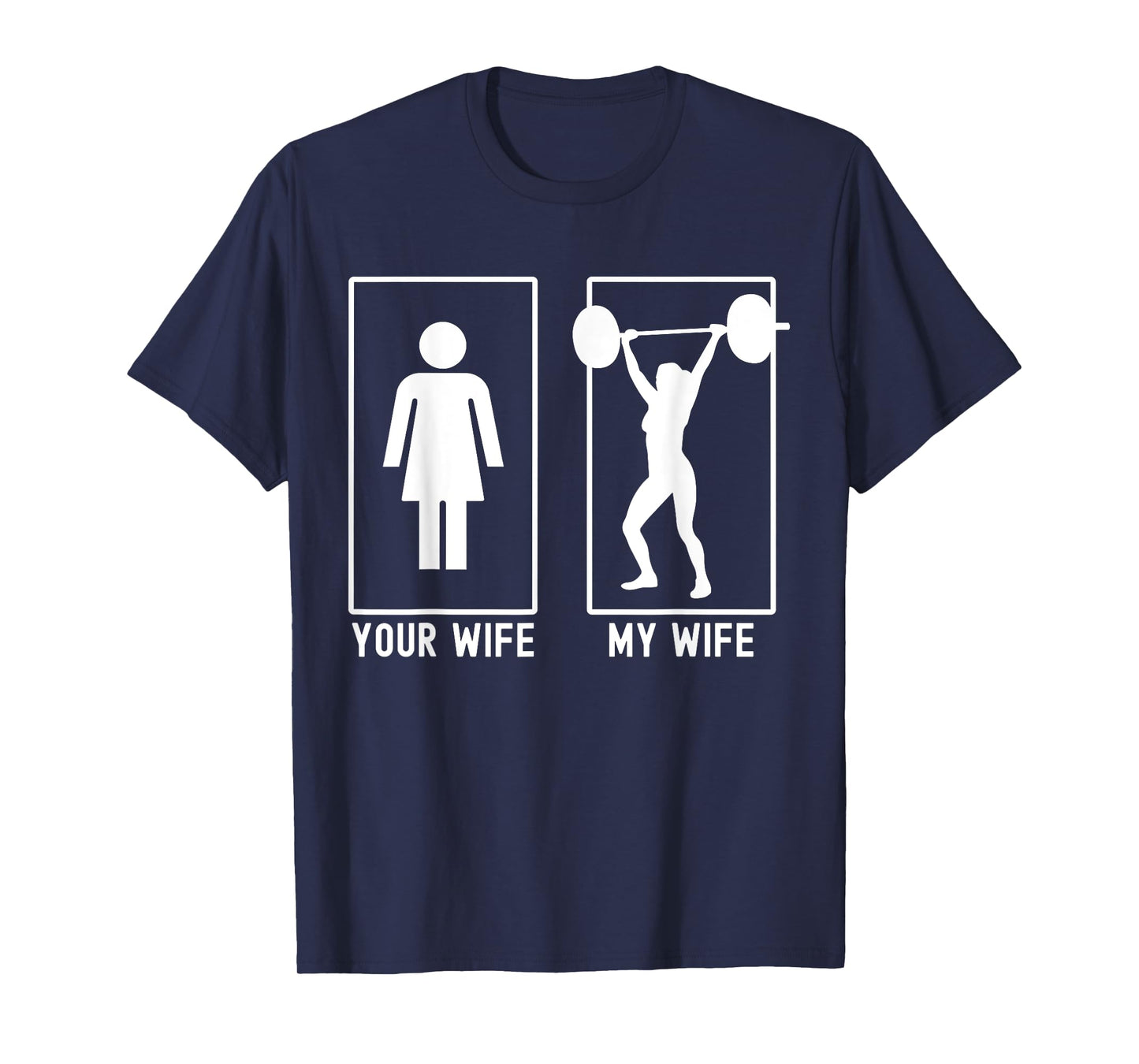 Your Wife My Wife Female Bodybuilder Weightlifter Husband T-Shirt