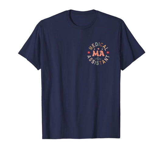 Medical Assistant MA CMA Nursing Doctor Assistant Student T-Shirt