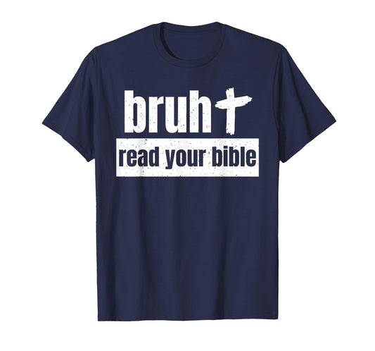 Read Your Bible God Christian Church Read Your Bible Church T-Shirt