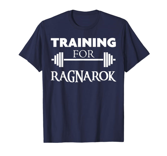 Ragnarok Shirt - Training for Ragnarok T-Shirt