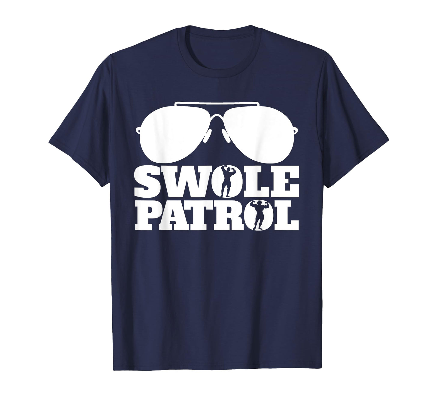 Swole Patrol funny weightlifting and bodybuilding gym T-Shirt