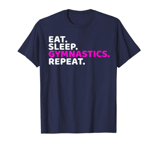 Top Funny Boys/Girl Eat Sleep Gymnastics Repeat Gift T-Shirt T-Shirt