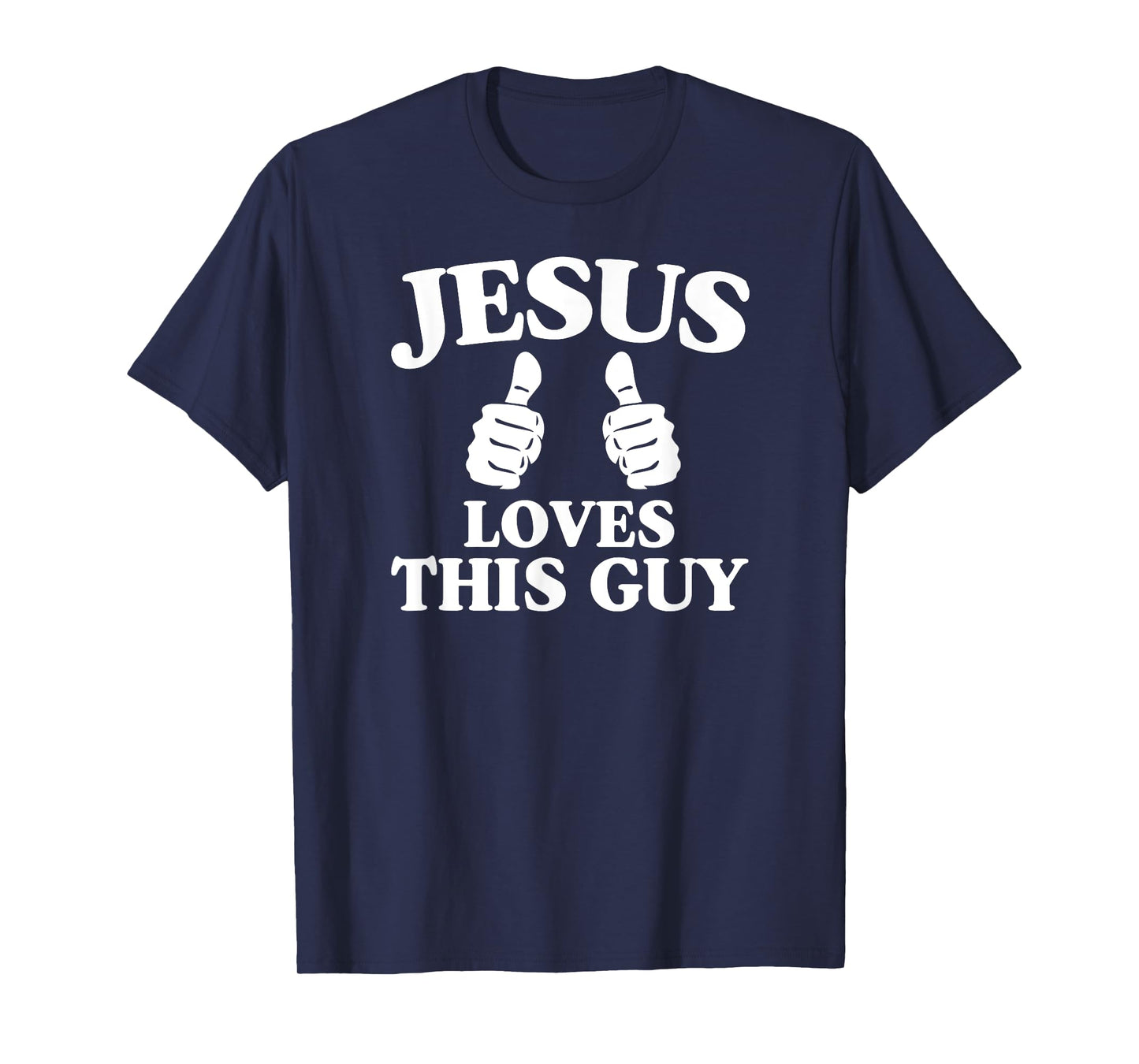 Jesus Loves This Guy Cute Christian Bible Verse Quotes T-Shirt