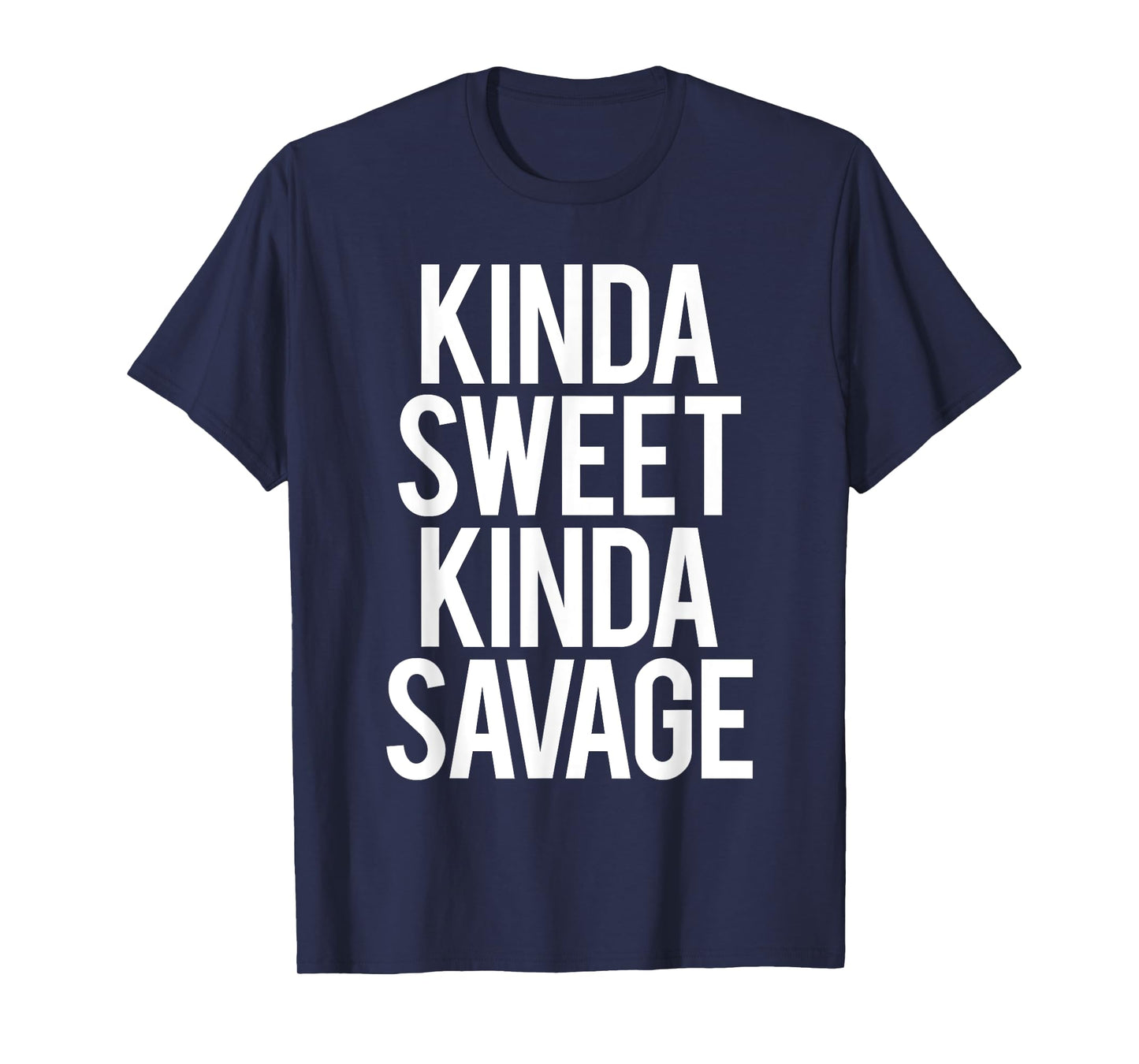 Kinda Sweet Kinda Savage Funny Gym Workout Fitness Spin Cool T-Shirt