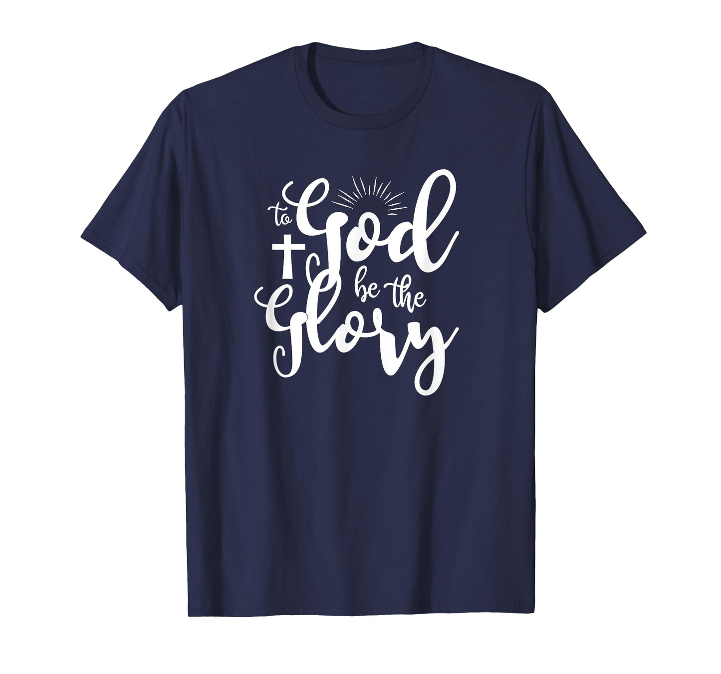 To God be the Glory T-Shirt