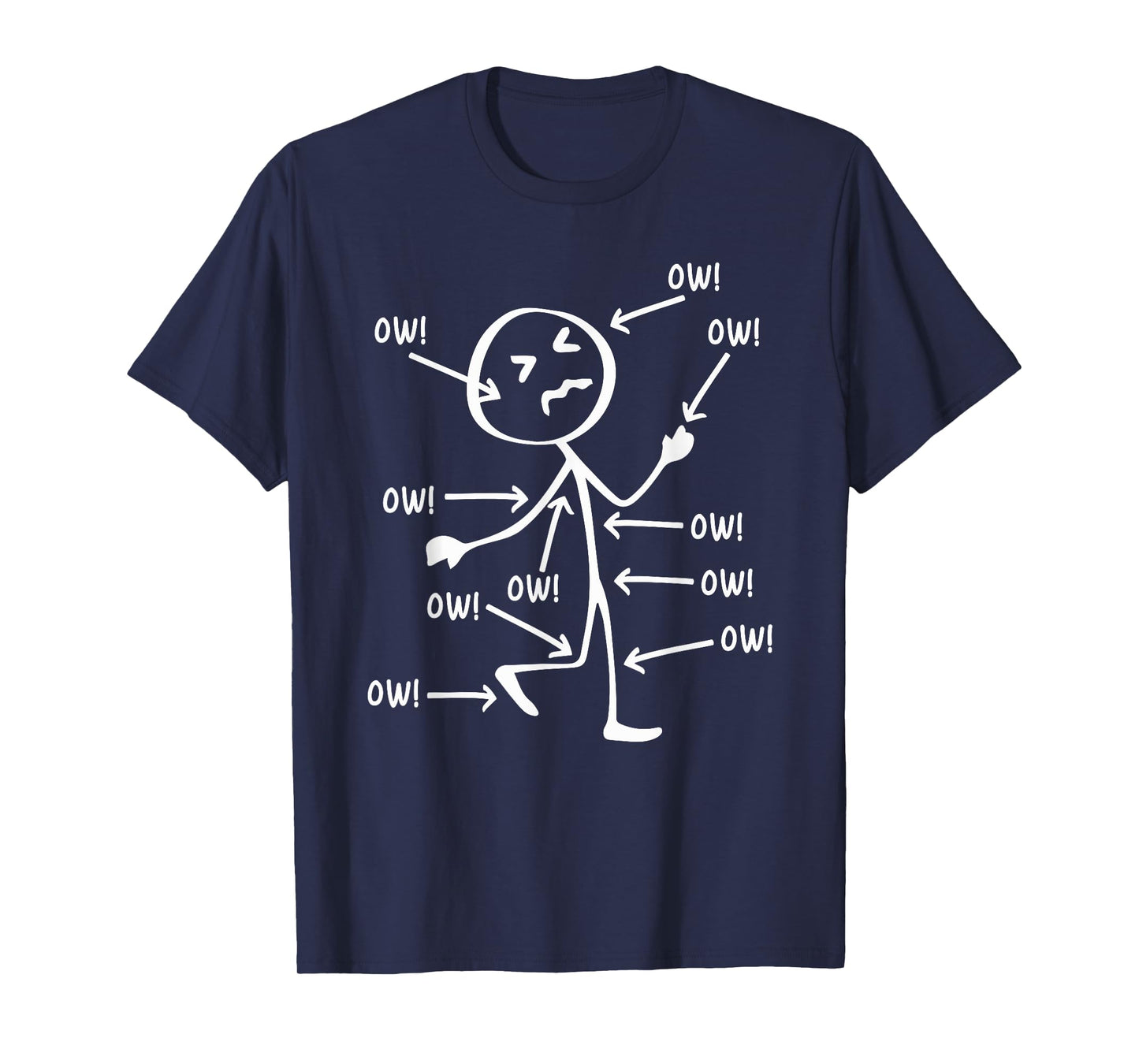 Ow Ow Ow Stick Character Figure Chronic Pain Awareness Humor T-Shirt