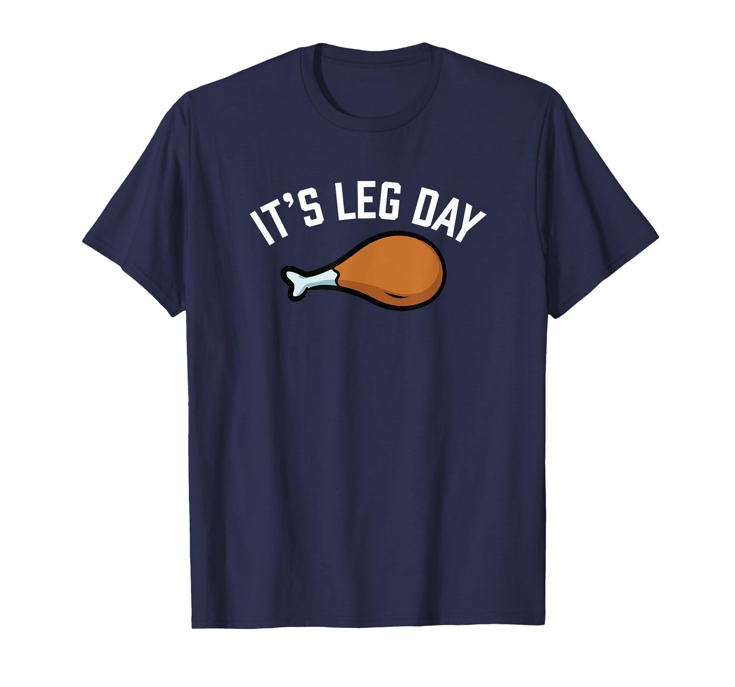 It's Leg Day Funny Workout Turkey Thanksgiving Matching T-Shirt