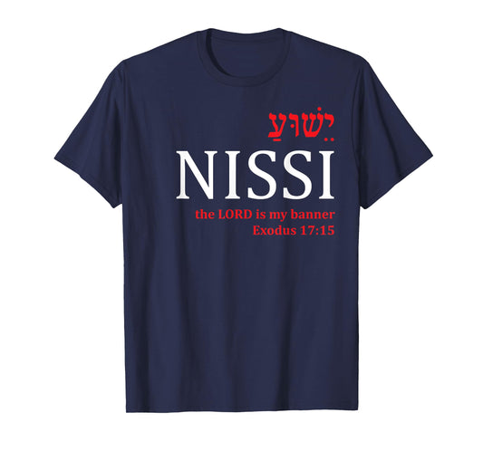 Yeshua Shirts Jehovah Nissi Lord Banner Christian Gifts Men T-Shirt