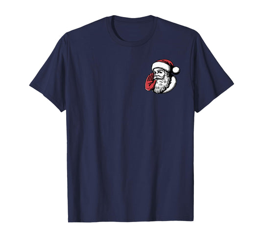 (2 Sided) You Ain't Getting Shit Santa Christmas T-Shirt
