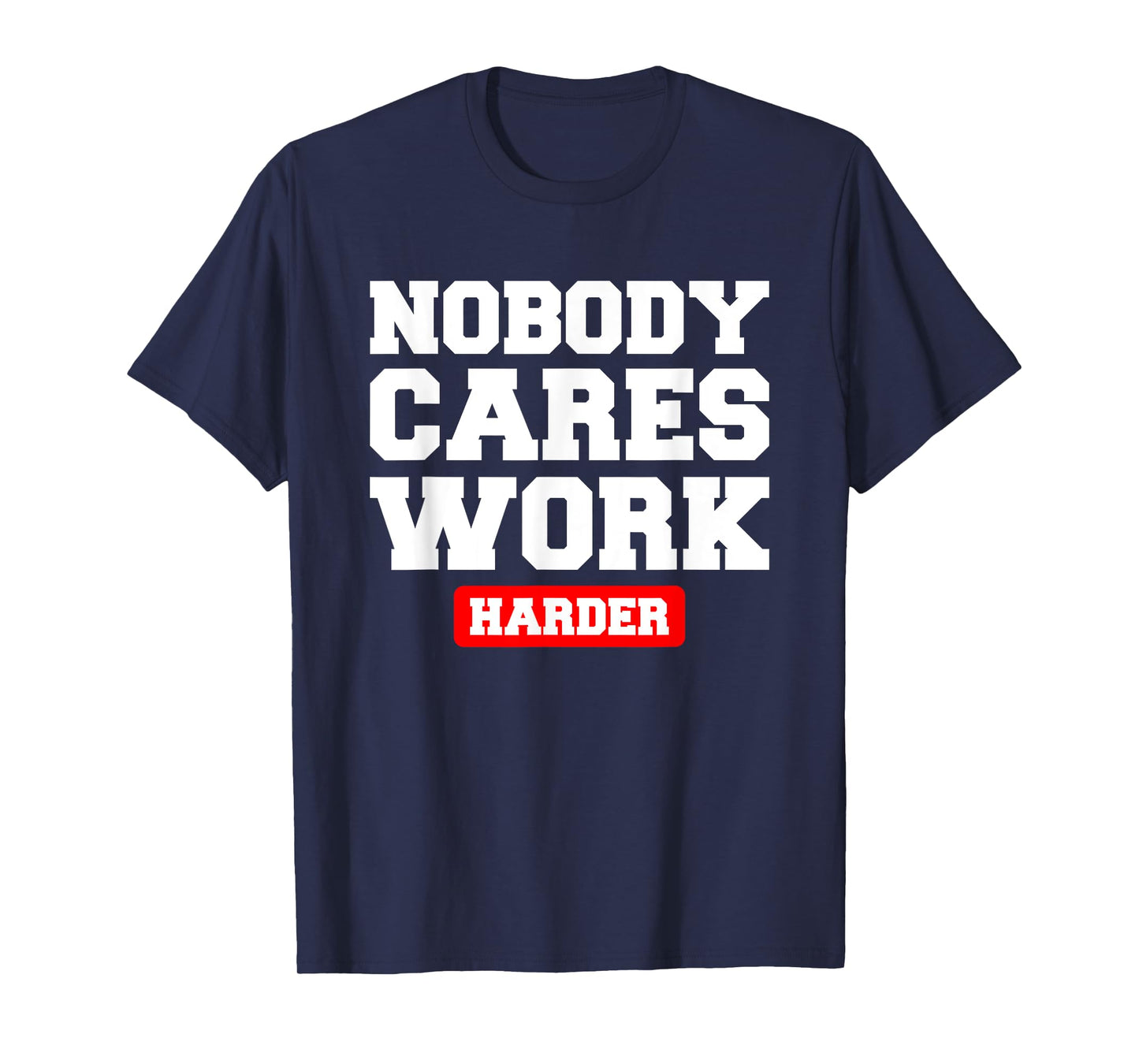 Funny Workout Quote For Weight Lifter T-Shirt