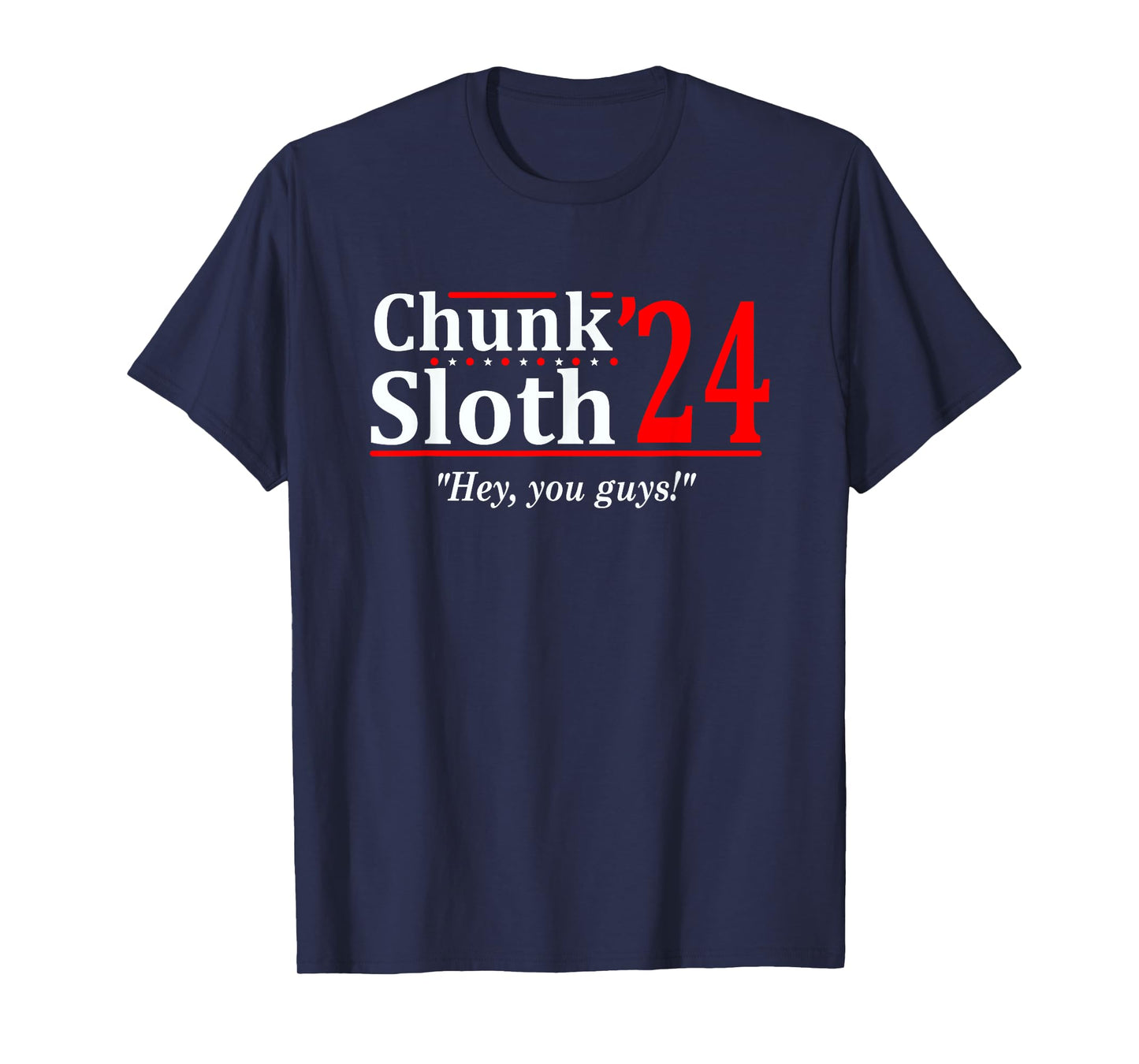 Chunk Sloth '24 "Hey, You Guys" Apparel T-Shirt