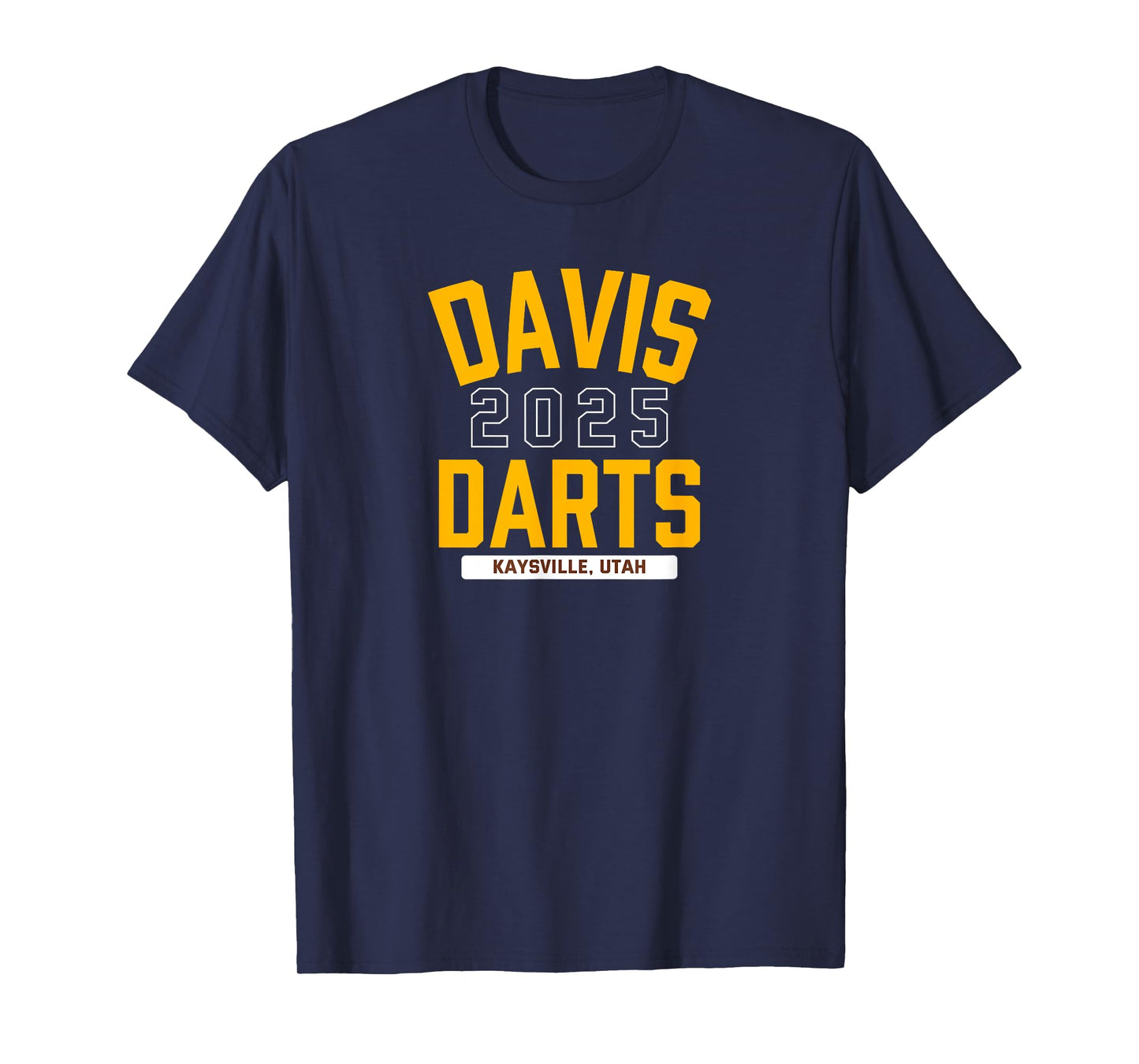 Davis Darts Kaysville, Utah 2025 T-Shirt