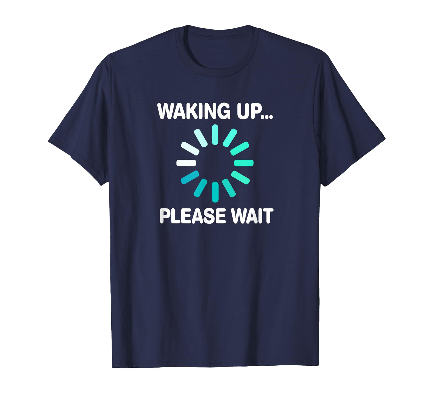 Waking Up Humor Night Owl PJ Men Women Humorous T-Shirt