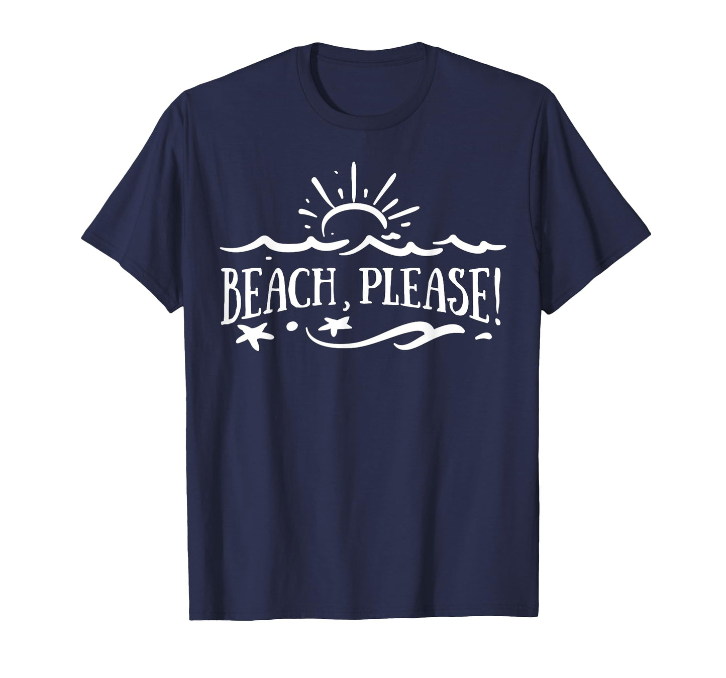 Beach Please T-Shirt Men Women Kids T-Shirt
