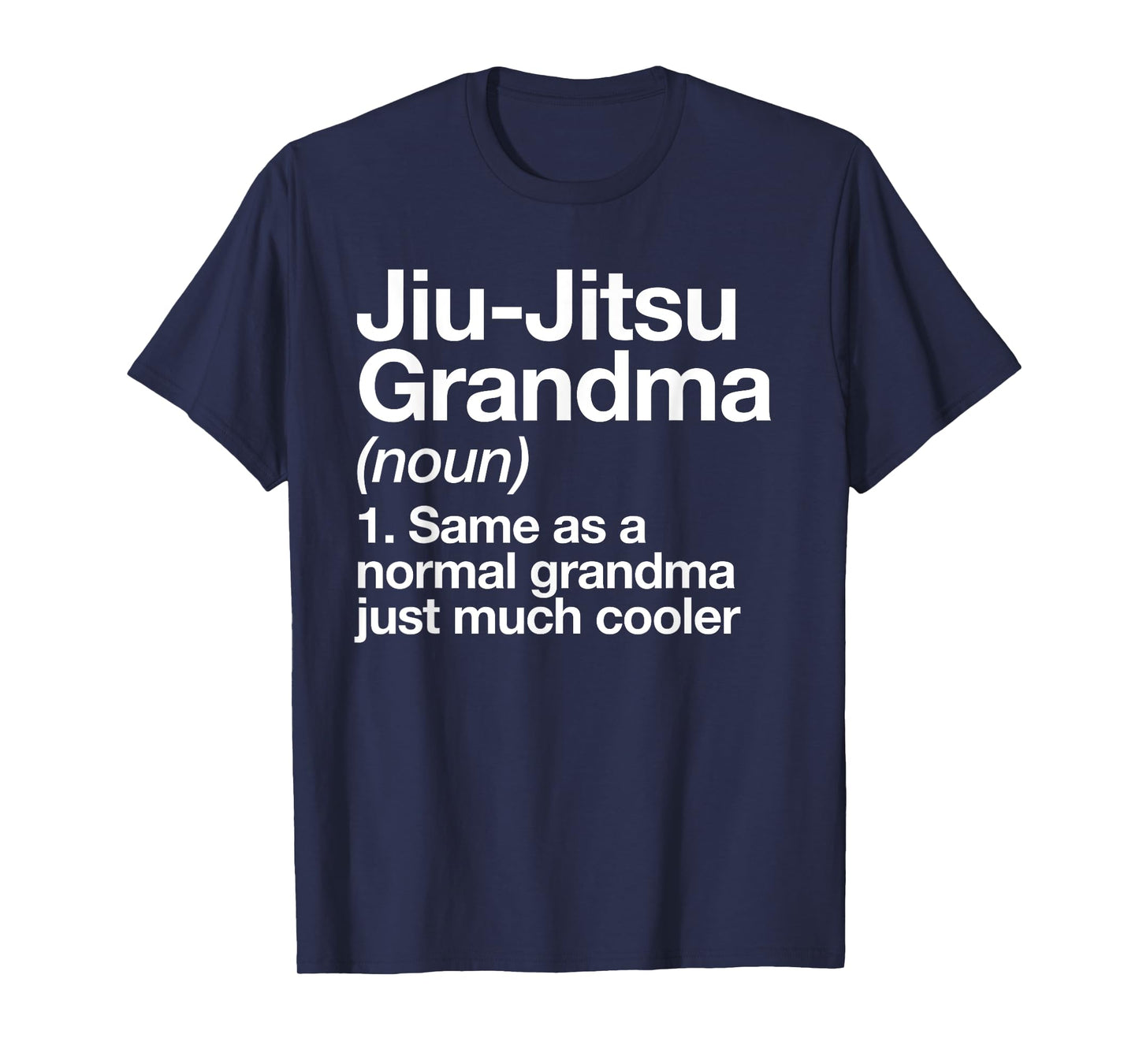 Jiu-Jitsu Grandma Definition Funny Sports Martial Arts T-Shirt