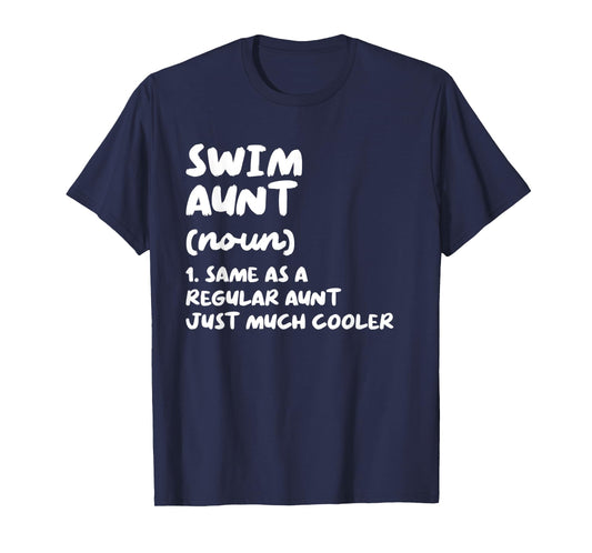 Swim Aunt Definition Funny & Sassy Sports T-Shirt