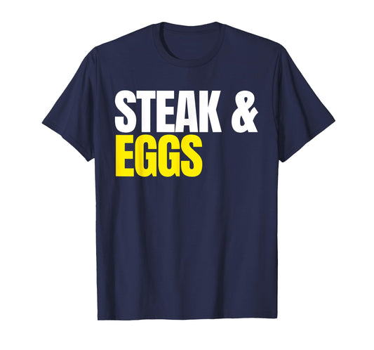 Steak and Eggs T-Shirt T-Shirt