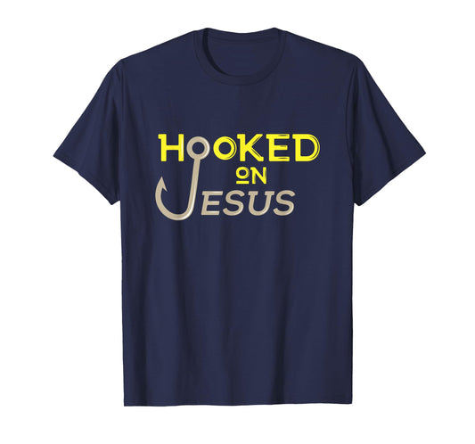 Hooked on Jesus Christian T-shirt T-Shirt