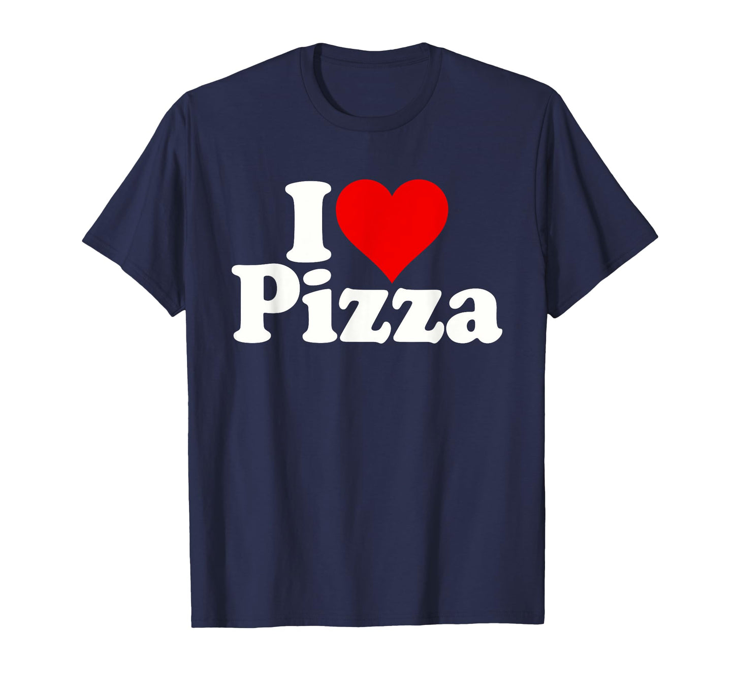 I LOVE HEART PIZZA ZA T-Shirt