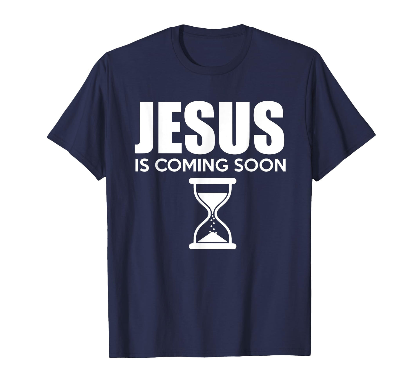 Jesus Is Coming Soon Countdown til Jesus Christ T-Shirt