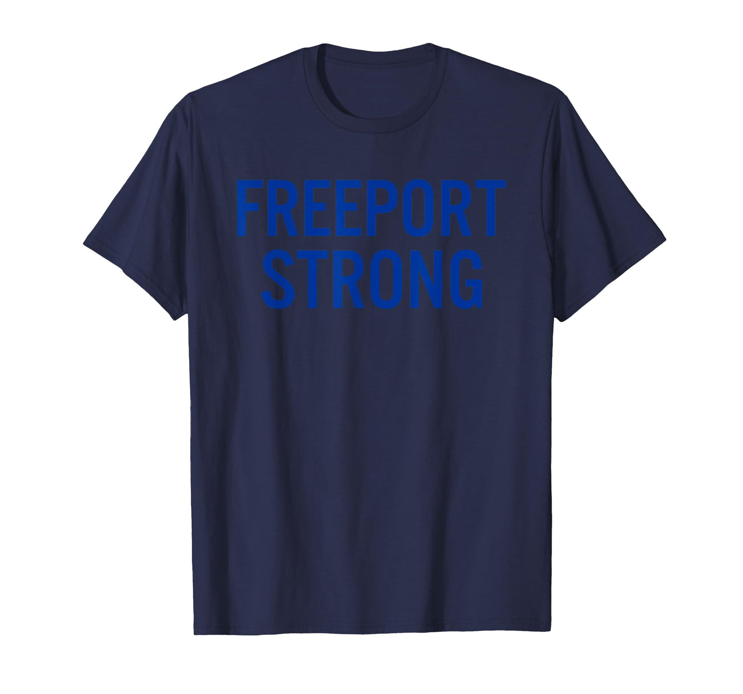 Freeport High School Strong T-Shirt