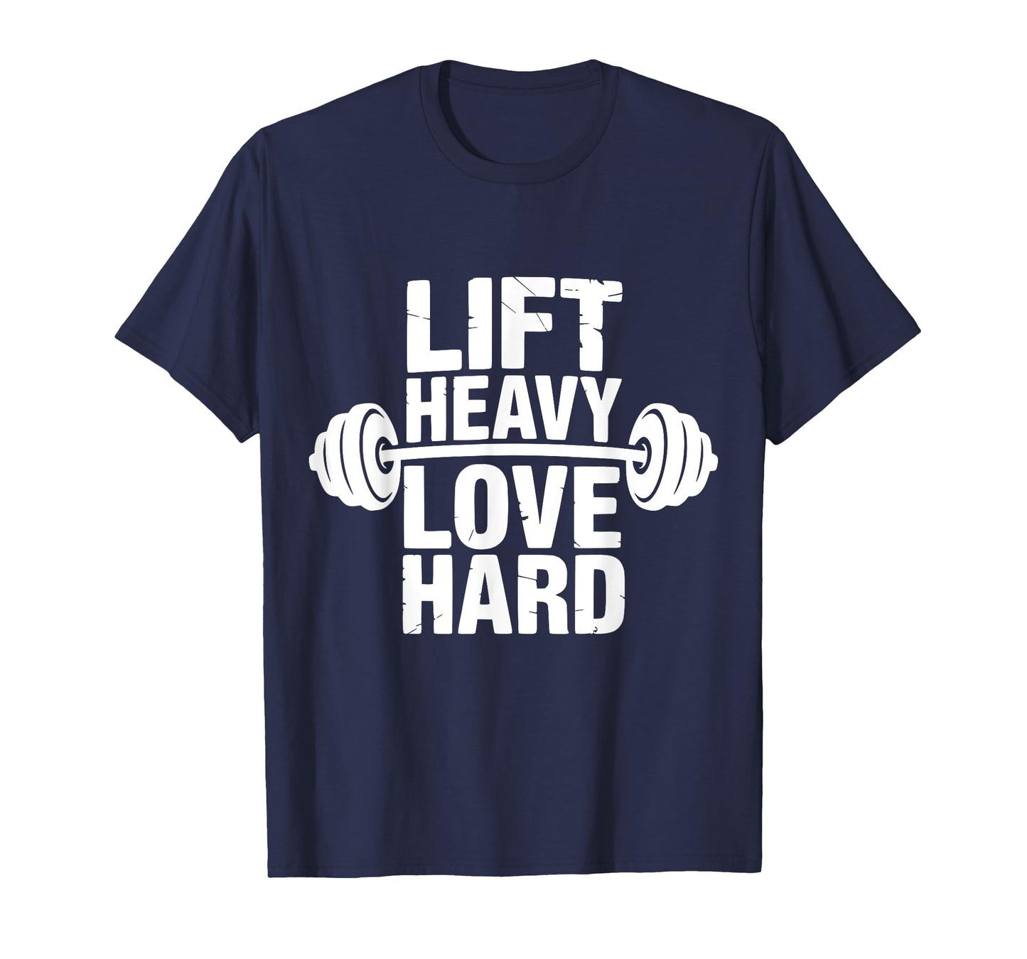 Lift Heavy Love Hard Gym T-Shirt