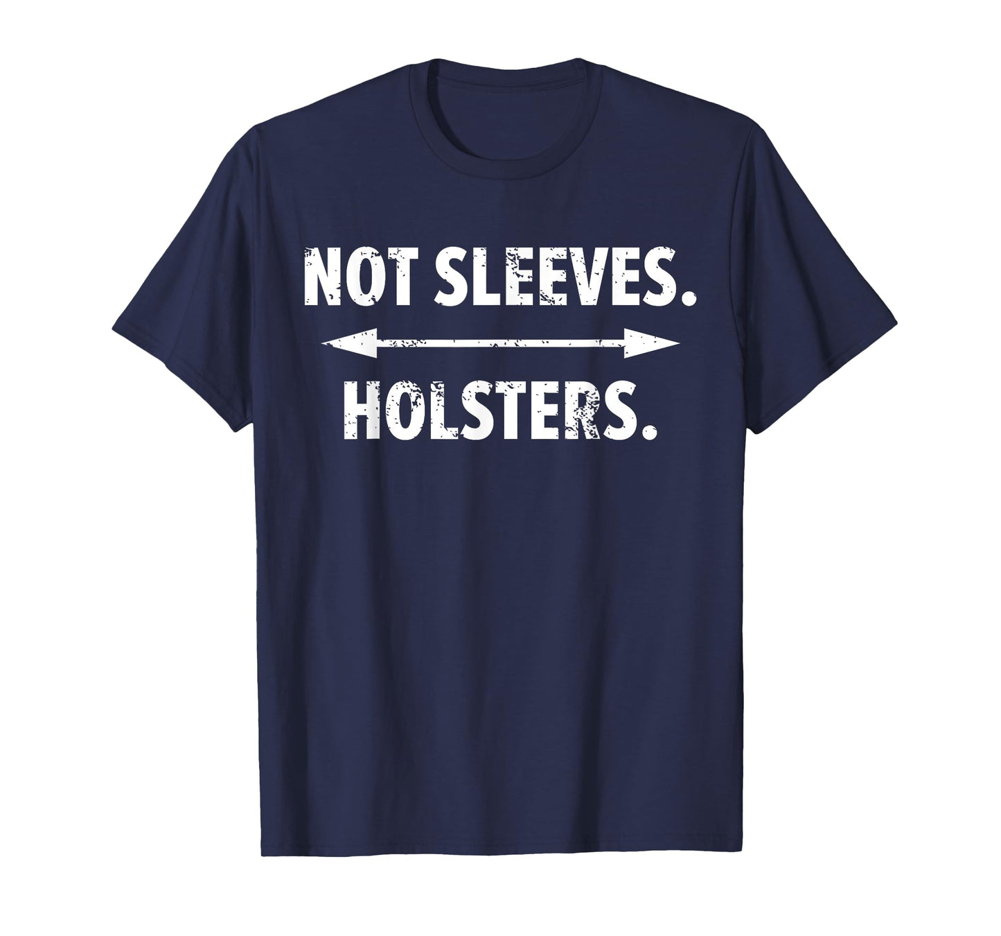 Gun Show T-Shirt for Big Dudes | Not Sleeves. Holsters. T-Shirt