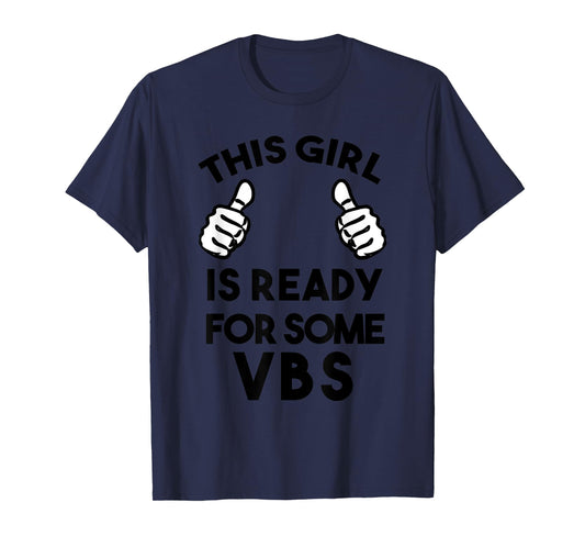 Ready for Vacation Bible School I love VBS Christian Jesus T-Shirt