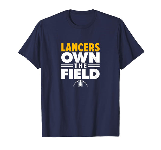 Salpointe Catholic High School Own the Field T-Shirt