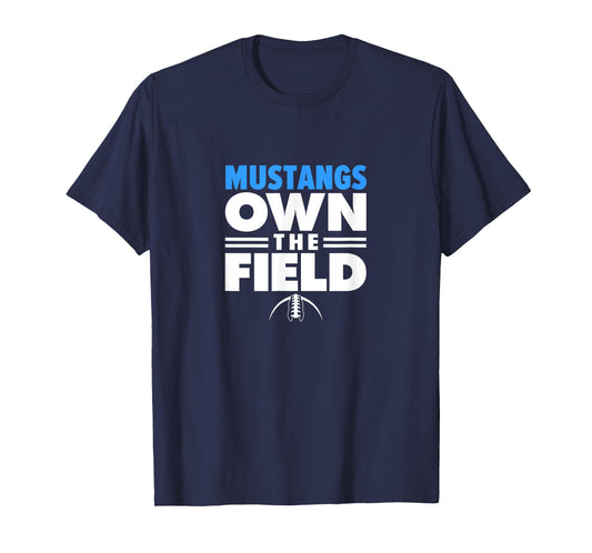 Downers Grove South High School Own the Field T-Shirt