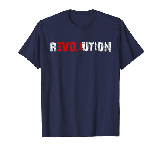 Revolution Love T-Shirt T-Shirt