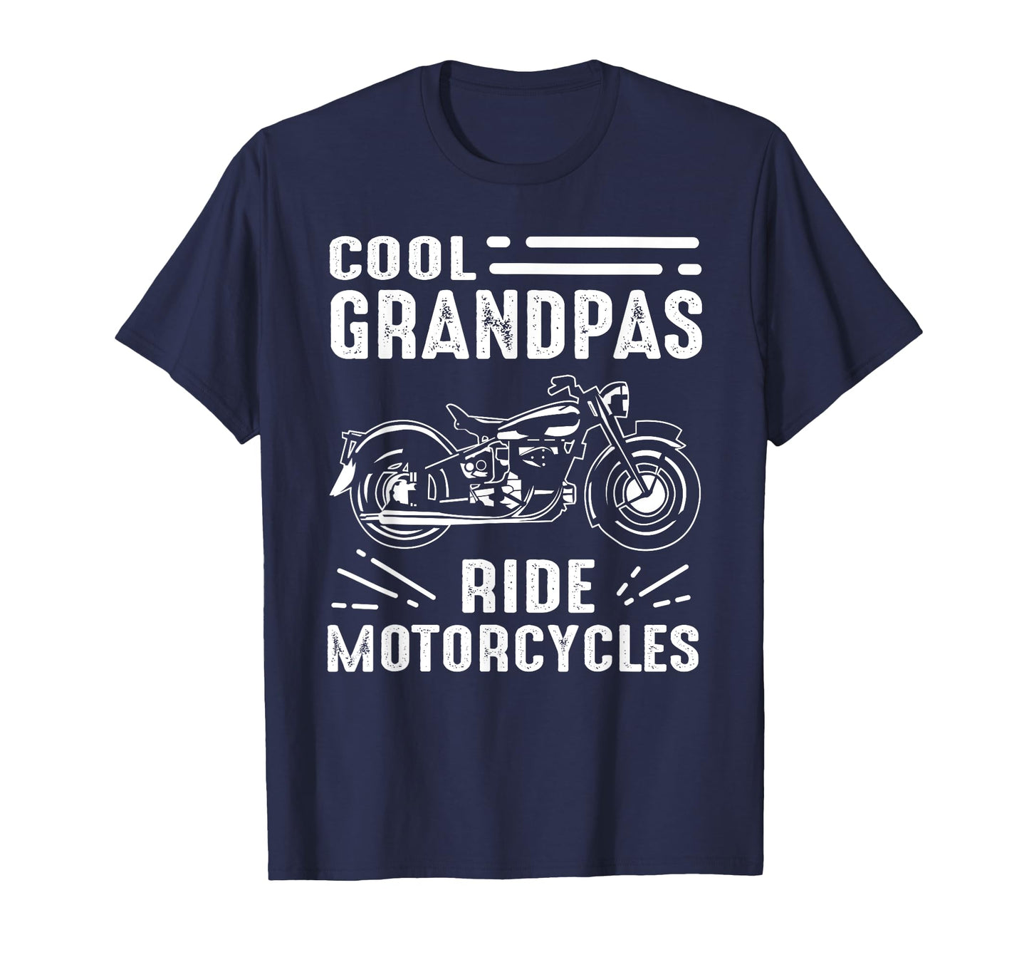 Cool Grandpas Ride MotorCycles - Funny Grand Father Biker T-Shirt