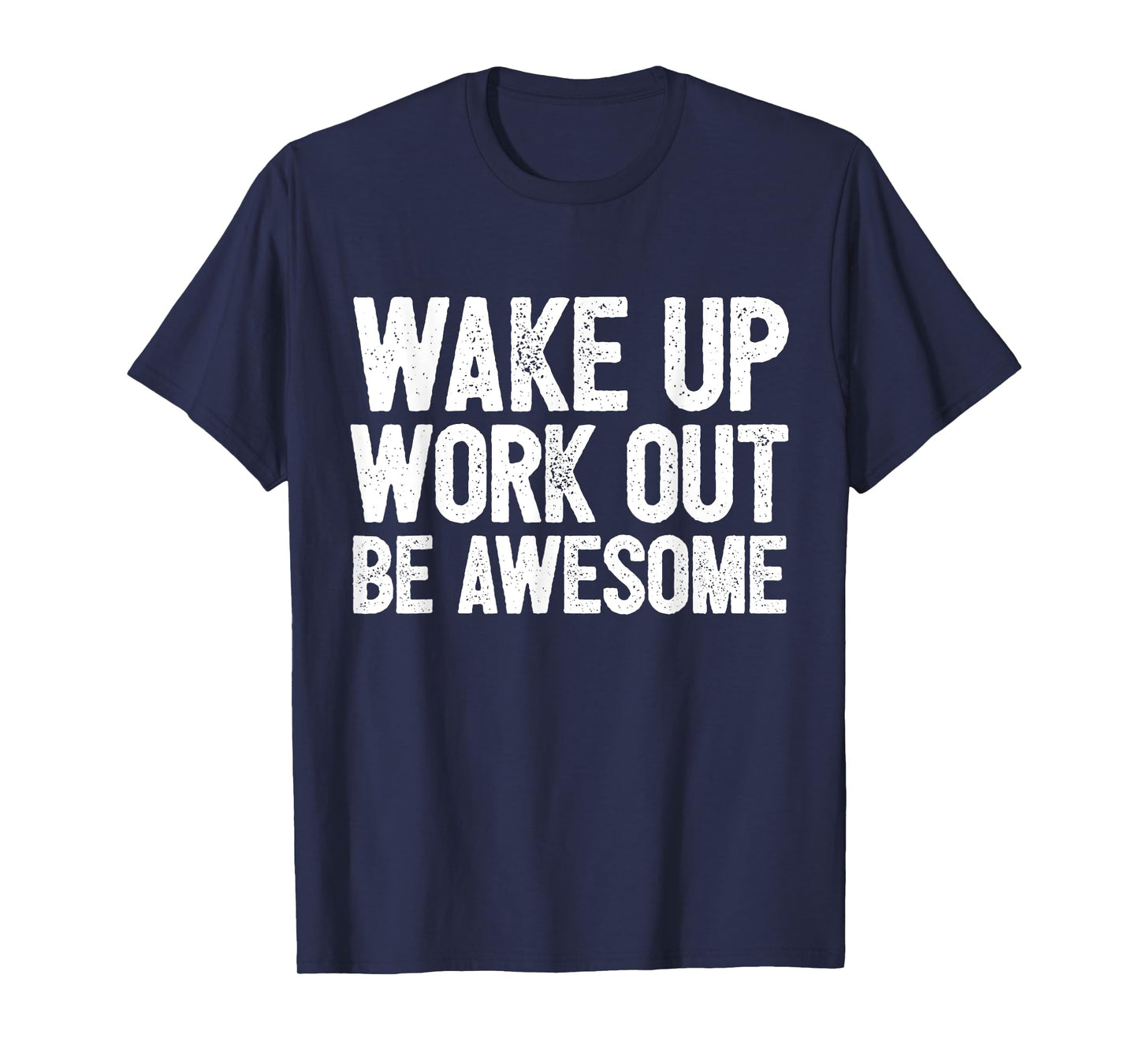 Funny Home Fitness Training Cardio I Wakeup Workout Awesome T-Shirt