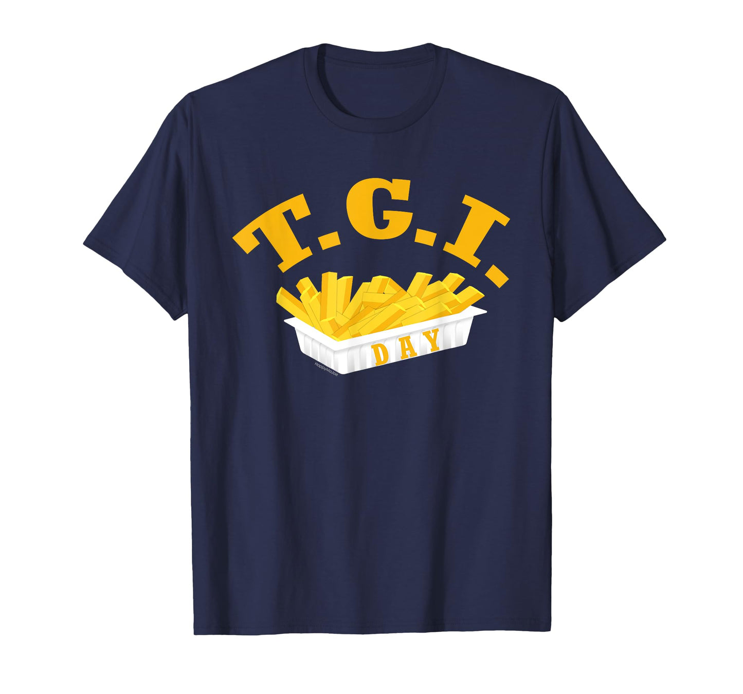 TGI FRI Day - Thank God It's Friday Funny French Fries Tee T-Shirt