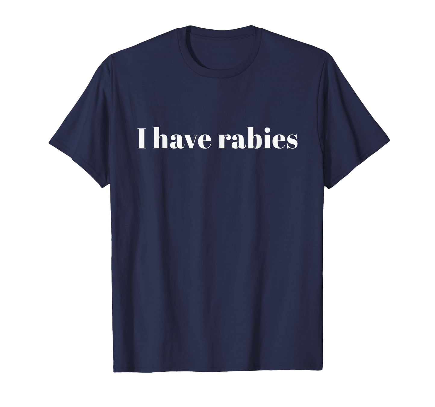 I Have Rabies Tees Unisex-Adults Black Cotton Short Sleeve T-Shirt Small