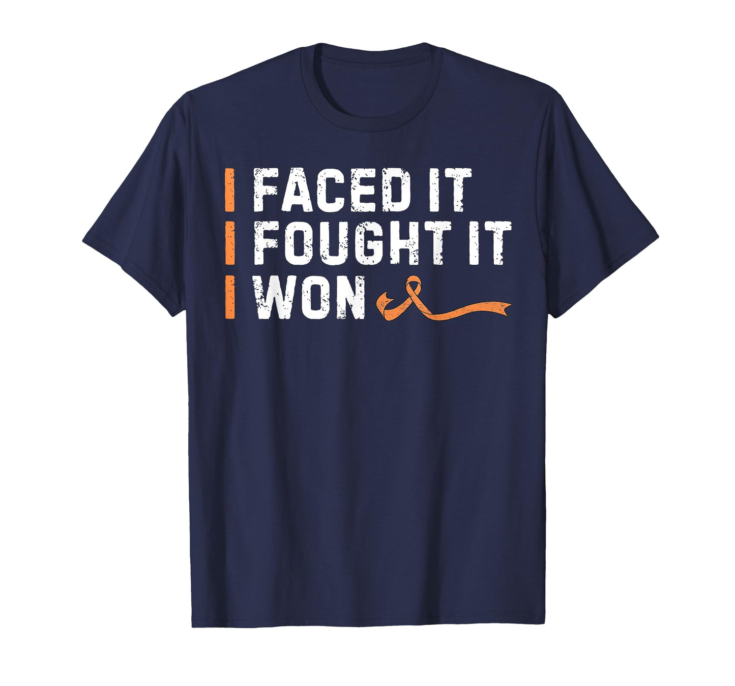 I Faced It I Fought It I Won Survivor Leukemia Awareness T-Shirt