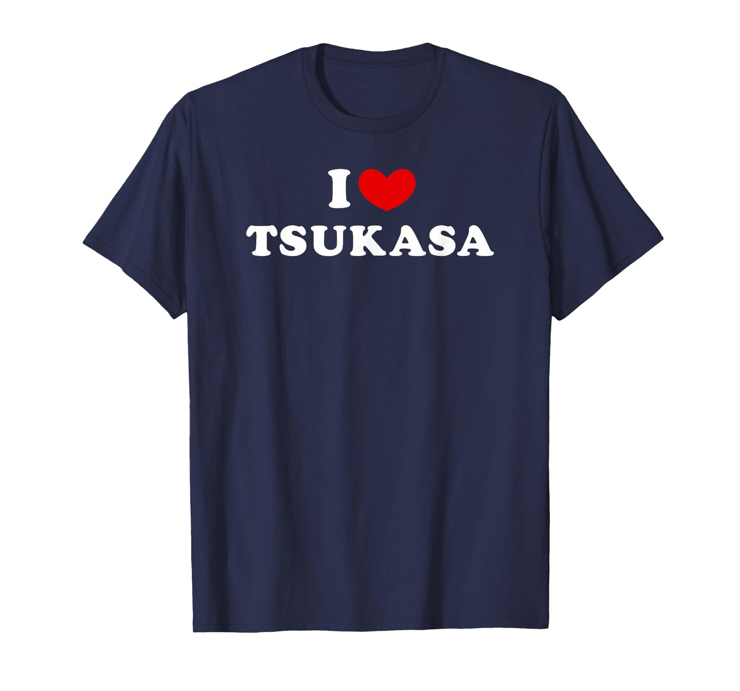 I Love Tsukasa, I Heart Tsukasa T-Shirt