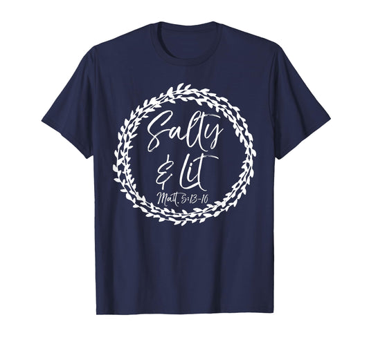 Salty & Lit Shirt Matthew 5:13-16 Salt & Light Christian Tee T-Shirt